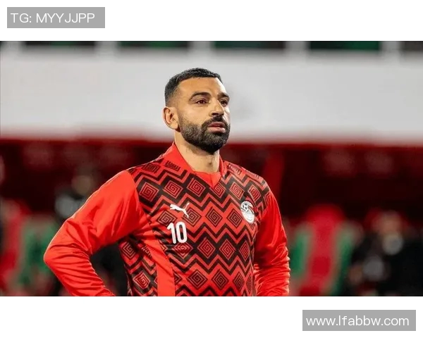 萨拉赫领衔埃及足球崛起之路展现非洲之星的魅力与实力