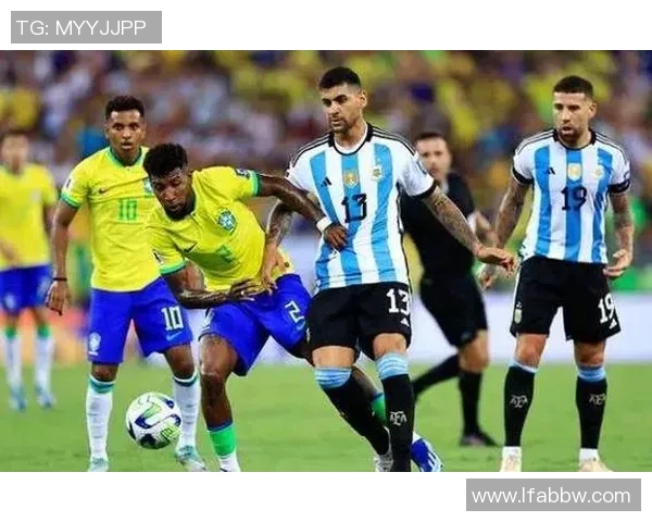 巴西与阿根廷经典对决录播回顾精彩瞬间与战术分析 巴西与阿根廷经典对决录播回顾精彩瞬间与战术分析